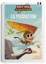 Willy Wild – La migration