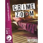 Crime Zoom – No Furs