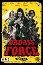 Badass Force – Édition DVD